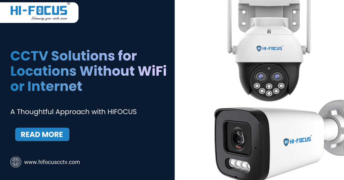 CCTV Solutions Without Internet or WiFi
