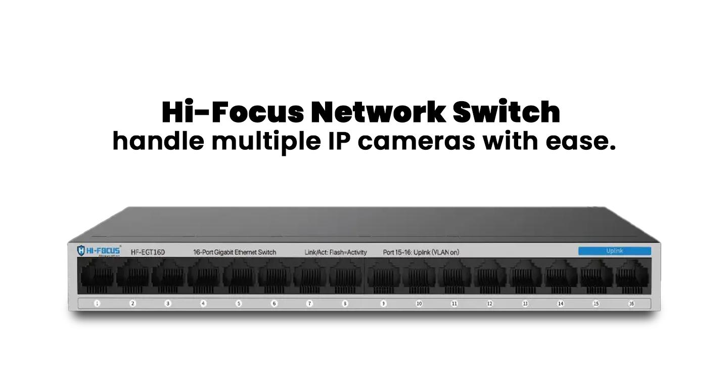 Choosing the Right Hi-Focus Network Switch for Your Business or Home